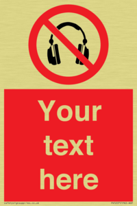 Custom No Headphones Sign